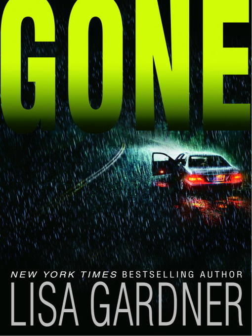 Title details for Gone by Lisa Gardner - Available